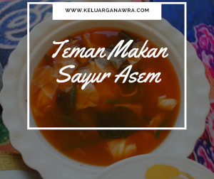 Rahasia Rasa Sayur Asem Yang Bikin Ketagihan Menjelajahi Kedalaman Kuliner Nusantara